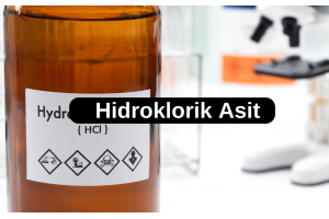 Hidroklorik Asit Nedir, Ne İşe Yarar ve Laboratuvar Ortamında Kullanımı