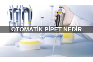 Otomatik Pipet: Sıvı Aktarımında Kolaylık Sağlayan Laboratuvar Cihazı